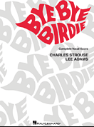 Bye Bye Birdie Vocal Score 